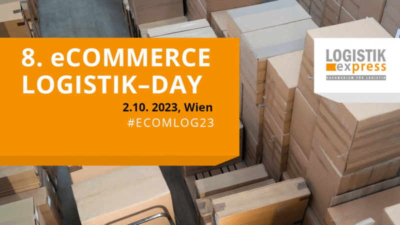Einladung zum 8. eCommerce Logistik-Day in Wien am 2. Oktober 2023
